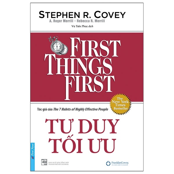 Tư Duy Tối Ưu (Bìa Cứng) - Stephen R. Covey, A. Roger Merrill, Rebecca R. Merrill (Mới 100%) Sách tư duy, kỹ năng sống, First News - SÁCH ĐẠI HỌC