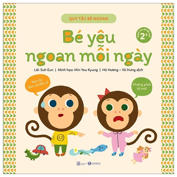 Quy Tắc Bé Ngoan - Bé Yêu Ngoan Mỗi Ngày - Suh Eun, Min You Kyung (Mới 100%) Kiến thức, kỹ năng sống cho trẻ, Thái Hà Books - SÁCH ĐẠI HỌC