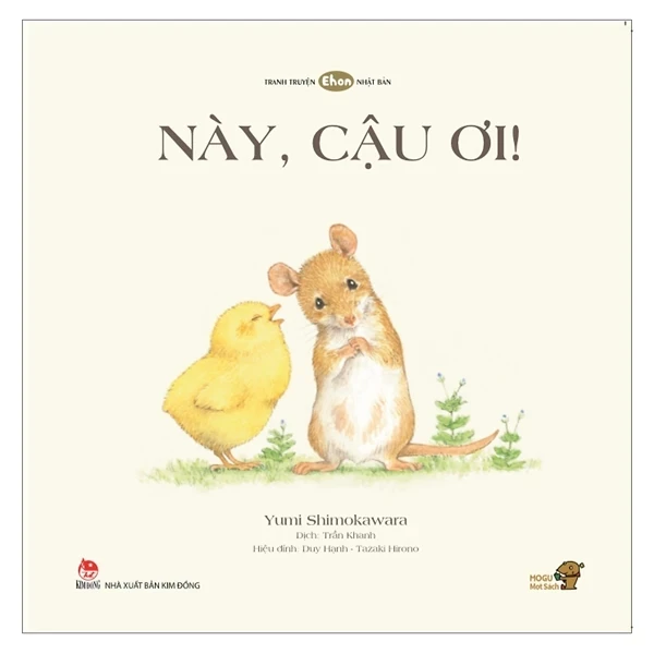 Tranh Truyện Ehon Cho Bé - Này, Cậu Ơi! - Yumi Shimokawara (Mới 100%) Truyện thiếu nhi, NXB Kim Đồng - SÁCH ĐẠI HỌC