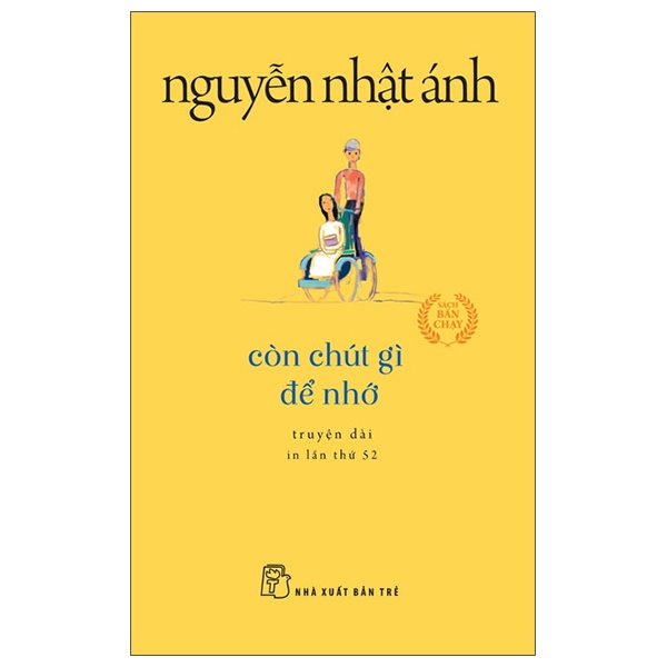 Còn Chút Gì Để Nhớ (Khổ Nhỏ) - Nguyễn Nhật Ánh (Mới 100%) Tiểu thuyết, NXB Trẻ - SÁCH ĐẠI HỌC