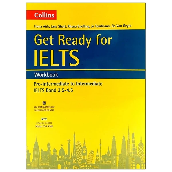 Collins - Get Ready For IELTS - Workbook - Pre-Intermediate - Fiona Aish, Jane Short, Rhona Snelling, Jo Tomlinson, Els Van Geyte (Mới 100%) Tiếng Anh, NXB Tổng Hợp TPHCM - SÁCH ĐẠI HỌC