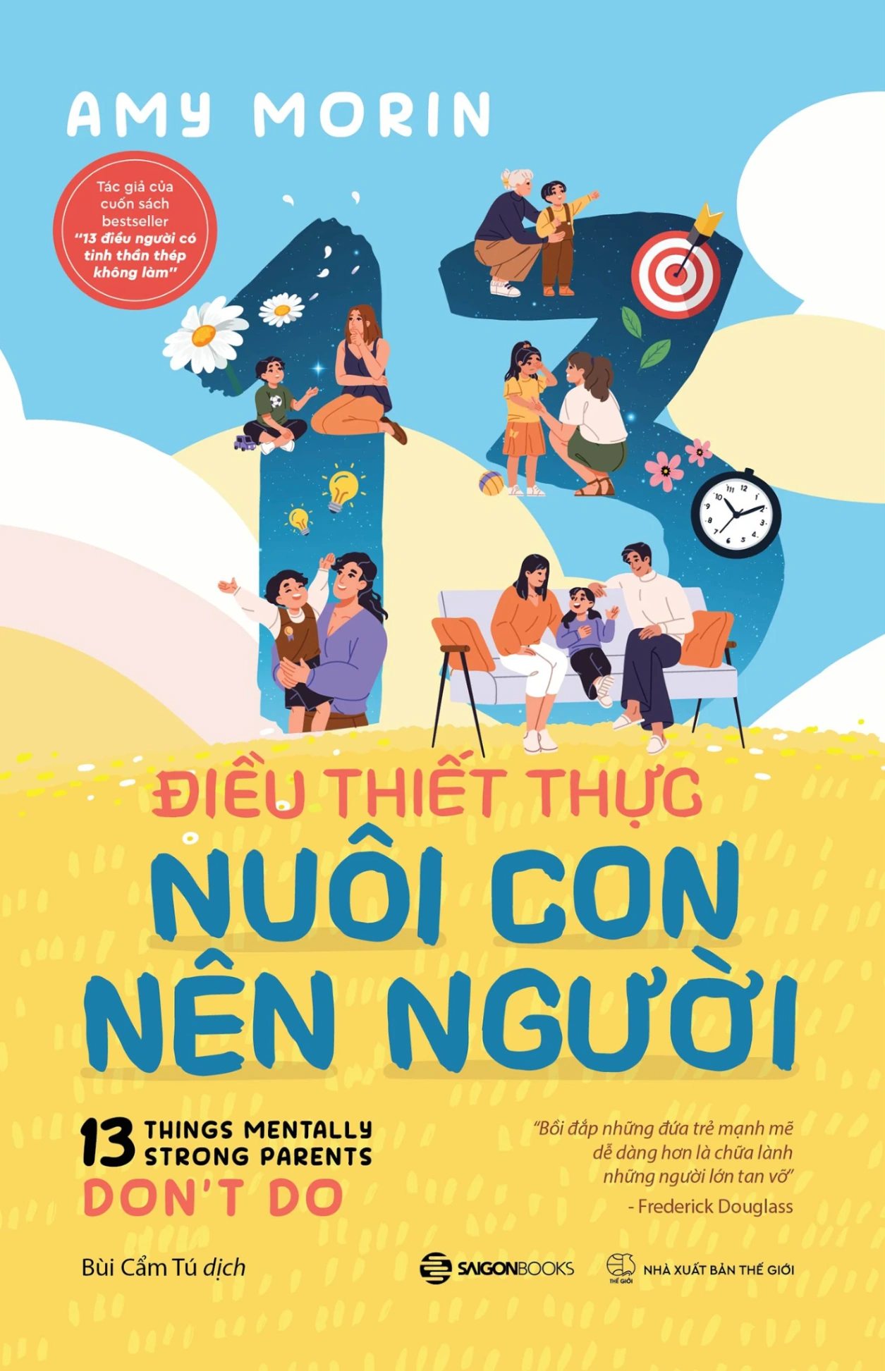 13 Điều Thiết Thực Nuôi Con Nên Người - Amy Morin (Mới 100%) Cẩm nang làm cha mẹ, SaigonBooks - SÁCH ĐẠI HỌC