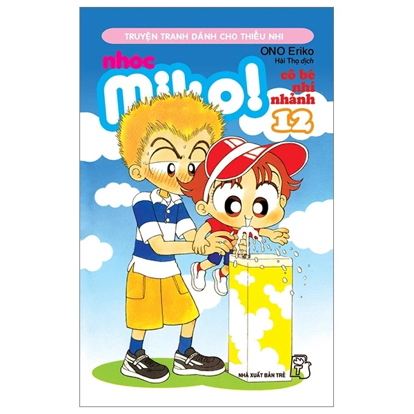 Nhóc Miko! Cô Bé Nhí Nhảnh - Tập 12 - ONO Eriko (Mới 100%) Truyện tranh, NXB Trẻ - SÁCH ĐẠI HỌC