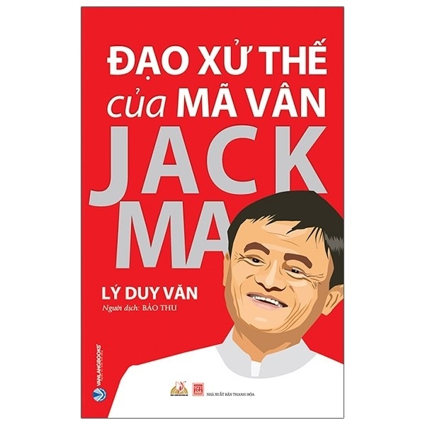 Đạo Xử Thế Của Mã Vân Jack Ma - Lý Duy Văn (Mới 100%) Sách tư duy, kỹ năng sống, Văn Lang Books - SÁCH ĐẠI HỌC