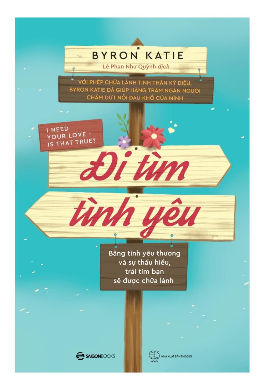 Đi Tìm Tình Yêu - Byron Katie (Mới 100%) Sách tâm lý, SaigonBooks - SÁCH ĐẠI HỌC