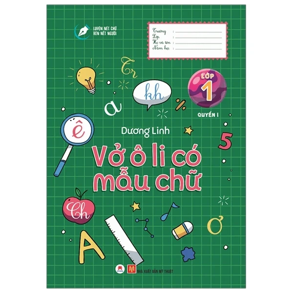 Luyện Nét Chữ Rèn Nết Người - Vở Ô Li Có Mẫu Chữ - Lớp 1 - Quyển 1 - Dương Linh (Mới 100%) Tô màu, luyện chữ, Huy Hoàng - SÁCH ĐẠI HỌC
