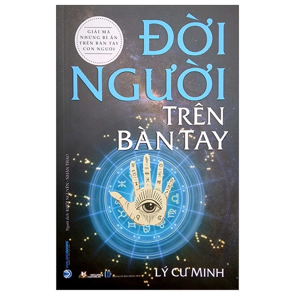 Giải Mã Những Bí Ẩn Trên Bàn Tay Con Người - Đời Người Trên Bàn Tay - Lý Cư Minh (Mới 100%) Sách phong thủy, kinh dịch, Văn Lang Books - SÁCH ĐẠI HỌC