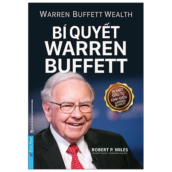 Bí Quyết Warren Buffett - Robert P. Miles (Mới 100%) Khởi nghiệp, làm giàu, First News - SÁCH ĐẠI HỌC