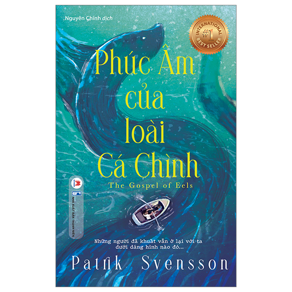 Phúc Âm Của Loài Cá Chình - Patrik Svensson (Mới 100%) Kiến thức bách khoa, Huy Hoàng - SÁCH ĐẠI HỌC