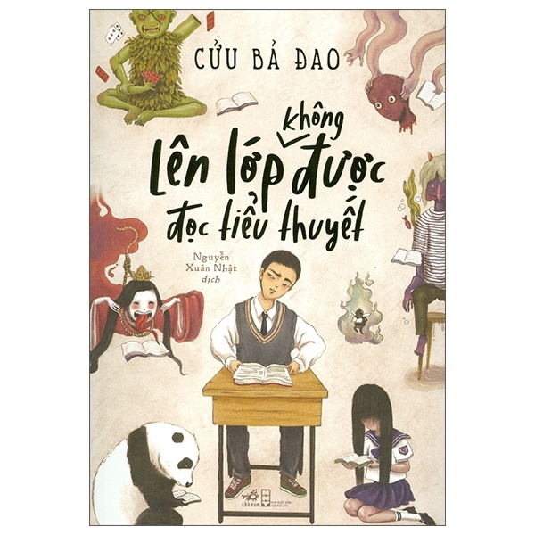 Lên Lớp Không Được Đọc Tiểu Thuyết - Cửu Bả Đao (Mới 100%) Ngôn tình, Nhã Nam - SÁCH ĐẠI HỌC