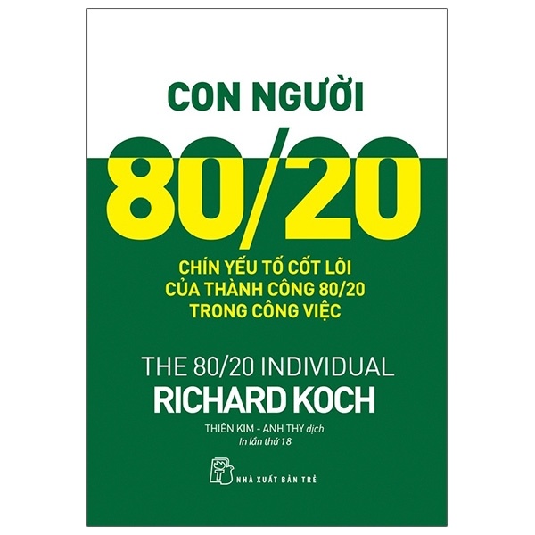 Con Người 80/20 - Chín Yếu Tố Cốt Lõi Của Thành Công 80/20 Trong Công Việc - Richard Koch (Mới 100%) Sách tư duy, kỹ năng sống, NXB Trẻ - SÁCH ĐẠI HỌC