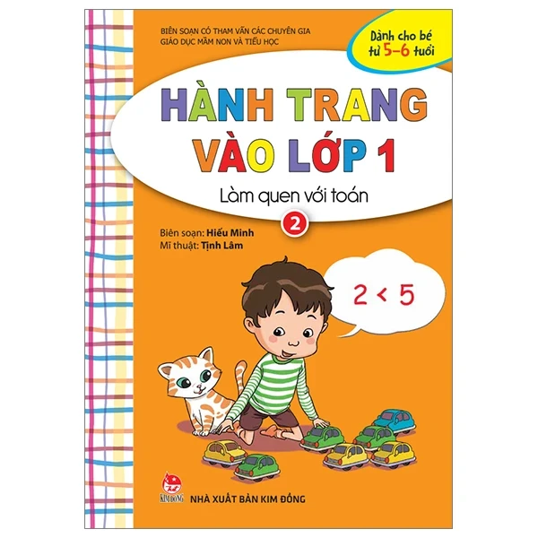 Hành Trang Vào Lớp 1 - Làm Quen Với Toán - Tập 2 - Hiếu Minh, Tịnh Lâm (Mới 100%) Phát triển kỹ năng, trí tuệ cho trẻ, NXB Kim Đồng - SÁCH ĐẠI HỌC