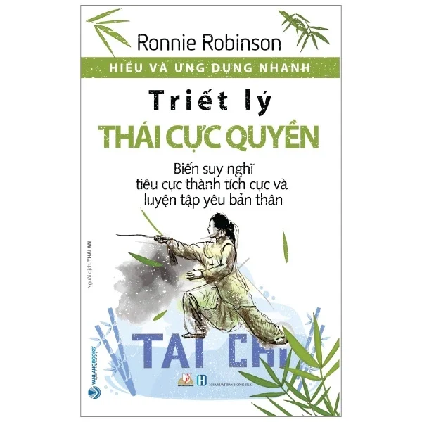 Hiểu Và Ứng Dụng Nhanh - Triết Lý Thái Cực Quyền - Ronnie Robinson (Mới 100%) Sách tư duy, kỹ năng sống, Văn Lang Books - SÁCH ĐẠI HỌC