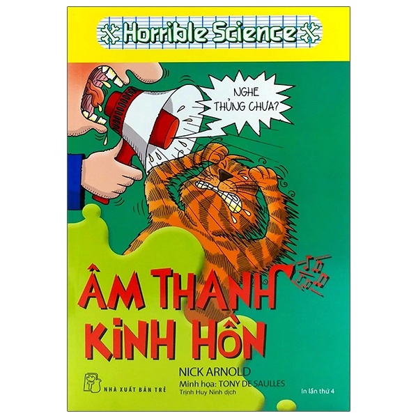 Horrible Science - Âm Thanh Kinh Hồn - Nick Arnold (Mới 100%) Kiến thức bách khoa, NXB Trẻ - SÁCH ĐẠI HỌC
