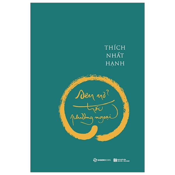 Sen Nở Trời Phương Ngoại - Thích Nhất Hạnh (Mới 100%) Phật giáo, SaigonBooks - SÁCH ĐẠI HỌC