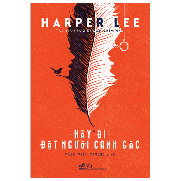 Hãy Đi Đặt Người Canh Gác - Harper Lee (Mới 100%) Tiểu thuyết, Nhã Nam - SÁCH ĐẠI HỌC