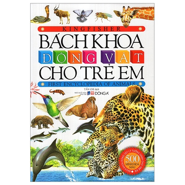 Bách Khoa Động Vật Cho Trẻ Em (Bìa Cứng) - Kingfisher (Mới 100%) Kiến thức bách khoa, Đông A - SÁCH ĐẠI HỌC