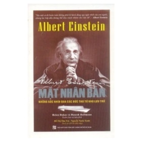 Mặt Nhân Bản Albert Einstein - Hellen Dukas , Banesh Hoffmann (Mới 100%) Tiểu sử, hồi ký, NXB Tổng Hợp TPHCM - SÁCH ĐẠI HỌC