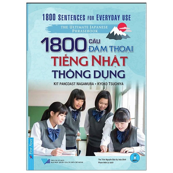 1800 Câu Đàm Thoại Tiếng Nhật Thông Dụng - Kit Pancoast Nagamura, Kyoko Tsuchiya (Mới 100%) Tiếng Nhật, First News - SÁCH ĐẠI HỌC