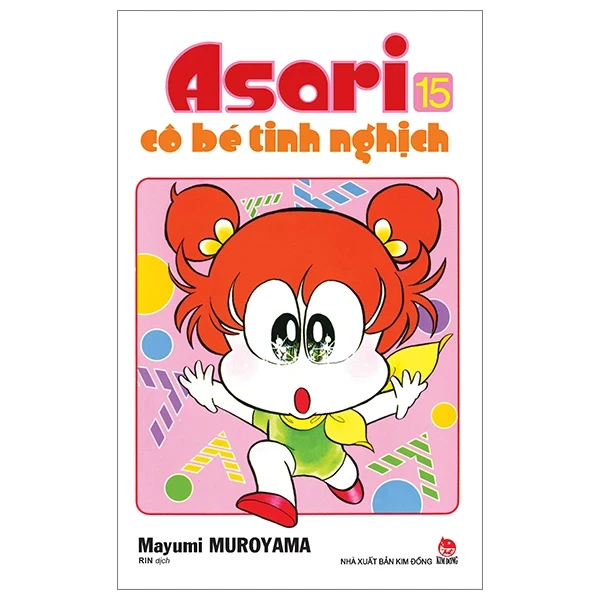 Asari - Cô Bé Tinh Nghịch - Tập 15 - Mayumi Muroyama (Mới 100%) Truyện tranh, NXB Kim Đồng - SÁCH ĐẠI HỌC