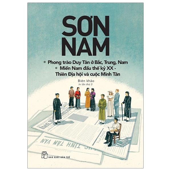 Phong Trào Duy Tân Ở Bắc, Trung, Nam - Miền Nam Đầu Thế Kỷ XX - Thiên Địa Hội Và Cuộc Minh Tân - Sơn Nam (Mới 100%) Truyện ngắn, tản văn, NXB Trẻ - SÁCH ĐẠI HỌC