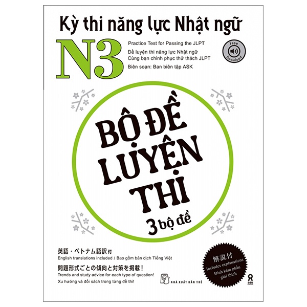 Kỳ Thi Năng Lực Nhật Ngữ N3 - Bộ Đề Luyện Thi (3 Bộ Đề) - Ban Biên Tập ASK (Mới 100%) Tiếng Nhật, NXB Trẻ - SÁCH ĐẠI HỌC