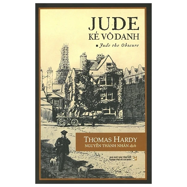 Jude Kẻ Vô Danh - Thomas Hardy (Mới 100%) Tiểu thuyết, NXB Tổng Hợp TPHCM - SÁCH ĐẠI HỌC