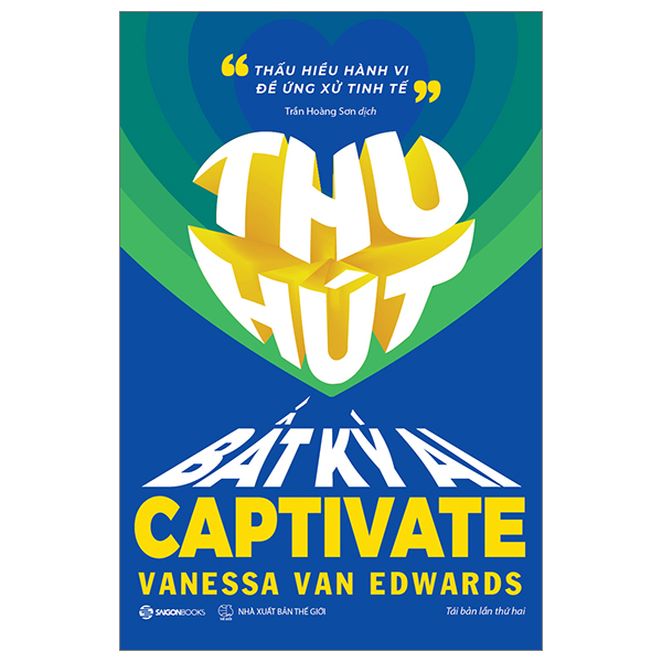 Thu Hút Bất Kỳ Ai - Vanessa Van Edwards (Mới 100%) Sách tư duy, kỹ năng sống, SaigonBooks - SÁCH ĐẠI HỌC