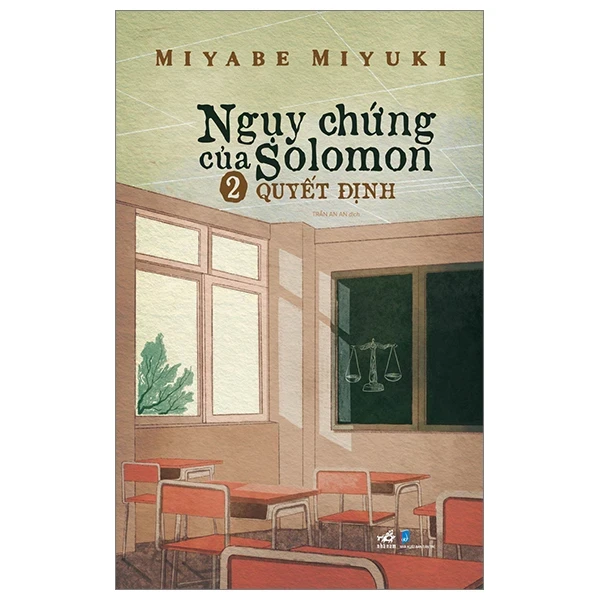 Ngụy Chứng Của Solomon - Tập 2: Quyết Định - Miyabe Miyuki (Mới 100%) Truyện trinh thám, kiếm hiệp, Nhã Nam - SÁCH ĐẠI HỌC