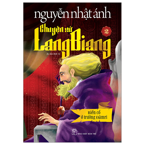Chuyện Xứ Lang Biang - Tập 2: Biến Cố Ở Trường Đămri - Nguyễn Nhật Ánh (Mới 100%) Huyền bí, giả tưởng, kinh dị, NXB Trẻ - SÁCH ĐẠI HỌC