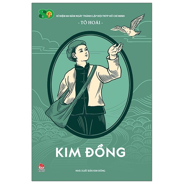 Kim Đồng - Tô Hoài (Mới 100%) Lý luận chính trị, NXB Kim Đồng - SÁCH ĐẠI HỌC