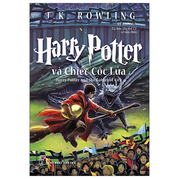 Harry Potter Và Chiếc Cốc Lửa - Tập 4 - J. K. Rowling (Mới 100%) Huyền bí, giả tưởng, kinh dị, NXB Trẻ - SÁCH ĐẠI HỌC
