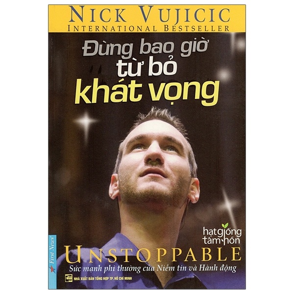 Đừng Bao Giờ Từ Bỏ Khát Vọng - Nick Vujicic (Mới 100%) Sách tư duy, kỹ năng sống, First News - SÁCH ĐẠI HỌC