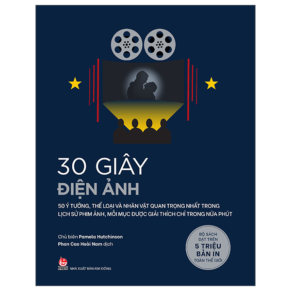 30 Giây Khoa Học - 30 Giây Điện Ảnh - Pamela Hutchinson (Mới 100%) Kiến thức bách khoa, NXB Kim Đồng - SÁCH ĐẠI HỌC