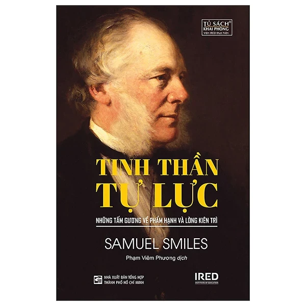 Tinh Thần Tự Lực - Những Tấm Gương Về Phẩm Hạnh Và Lòng Kiên Trì - Samuel Smiles (Mới 100%) Sách tư duy, kỹ năng sống, NXB Tổng Hợp TPHCM - SÁCH ĐẠI HỌC