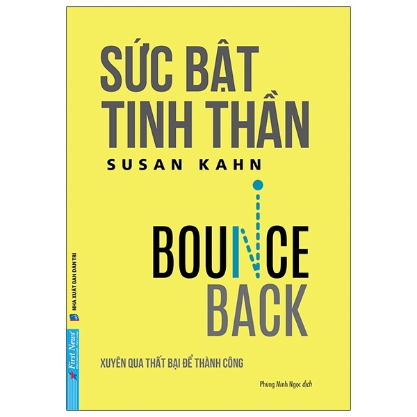 Sức Bật Tinh Thần - Xuyên Qua Thất Bại Để Thành Công - Susan Kahn (Mới 100%) Sách tư duy, kỹ năng sống, First News - SÁCH ĐẠI HỌC