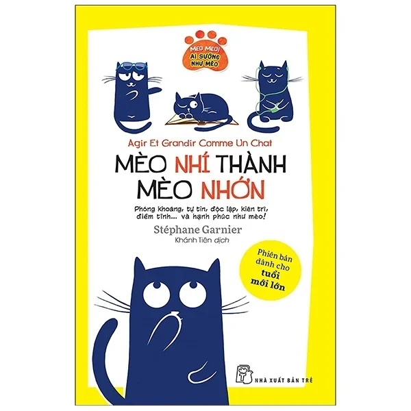 Méo Nhí Thành Mèo Nhớn - Stéphane Garnier (Mới 100%) Truyện thiếu nhi, NXB Trẻ - SÁCH ĐẠI HỌC