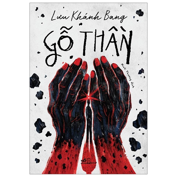 Gỗ Thần - Lưu Khánh Bang (Mới 100%) Truyện trinh thám, kiếm hiệp, Nhã Nam - SÁCH ĐẠI HỌC