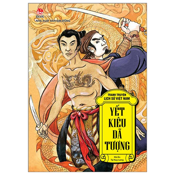 Tranh Truyện Lịch Sử Việt Nam - Yết Kiêu - Dã Tượng - Hà Ân, Tạ Huy Long (Mới 100%) Truyện thiếu nhi, NXB Kim Đồng - SÁCH ĐẠI HỌC