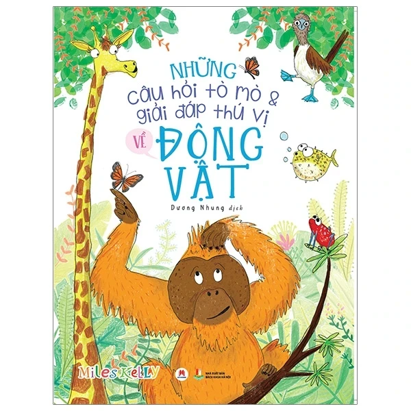 Những Câu Hỏi Tò Mò Và Giải Đáp Thú Vị Về Động Vật - Miles Kelly (Mới 100%) Kiến thức bách khoa, Huy Hoàng - SÁCH ĐẠI HỌC