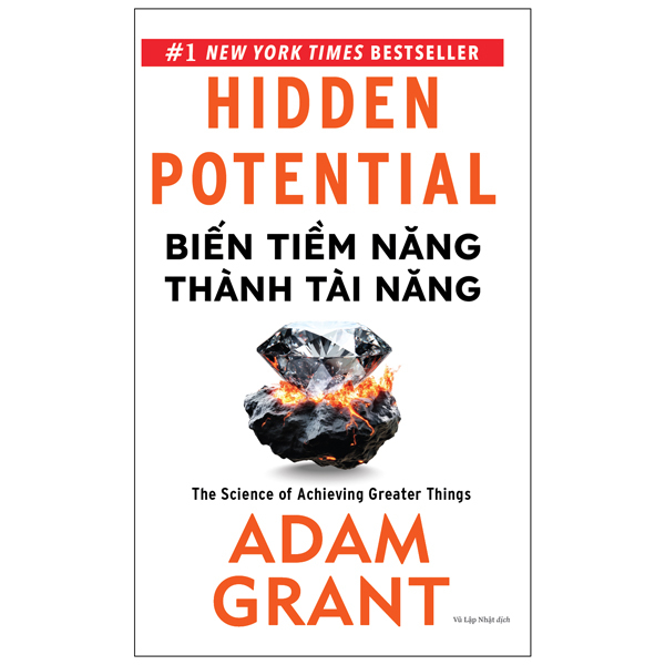 Biến Tiềm Năng Thành Tài Năng - Adam Grant (Mới 100%) Sách tư duy, kỹ năng sống, First News - SÁCH ĐẠI HỌC