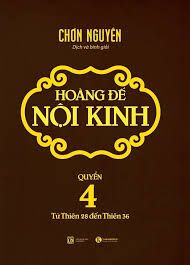 Hoàng đế nội kinh 4 - Chơn Nguyên (Mới 100%) Tiểu thuyết, Thái Hà Books - SÁCH ĐẠI HỌC