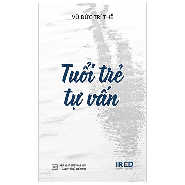 Tuổi Trẻ Tự Vấn - Vũ Đức Trí Thể (Mới 100%) Sách tư duy, kỹ năng sống, NXB Tổng Hợp TPHCM - SÁCH ĐẠI HỌC