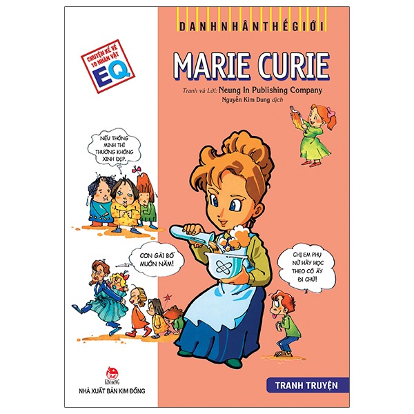 Danh Nhân Thế Giới - Marie Curie - Neung In Publishing Company (Mới 100%) Kiến thức bách khoa, NXB Kim Đồng - SÁCH ĐẠI HỌC