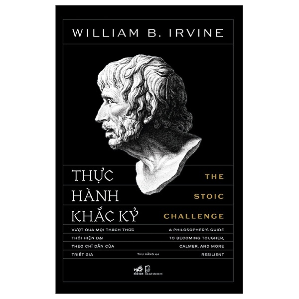 Thực Hành Khắc Kỷ - William B. Irvine (Mới 100%) Sách tư duy, kỹ năng sống, Nhã Nam - SÁCH ĐẠI HỌC