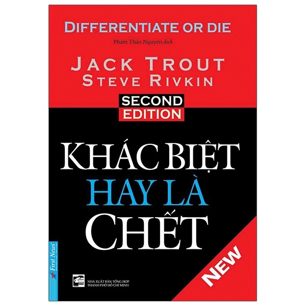 Khác Biệt Hay Là Chết - Jack Trout, Steve Rivkin (Mới 100%) Sách tư duy, kỹ năng sống, First News - SÁCH ĐẠI HỌC