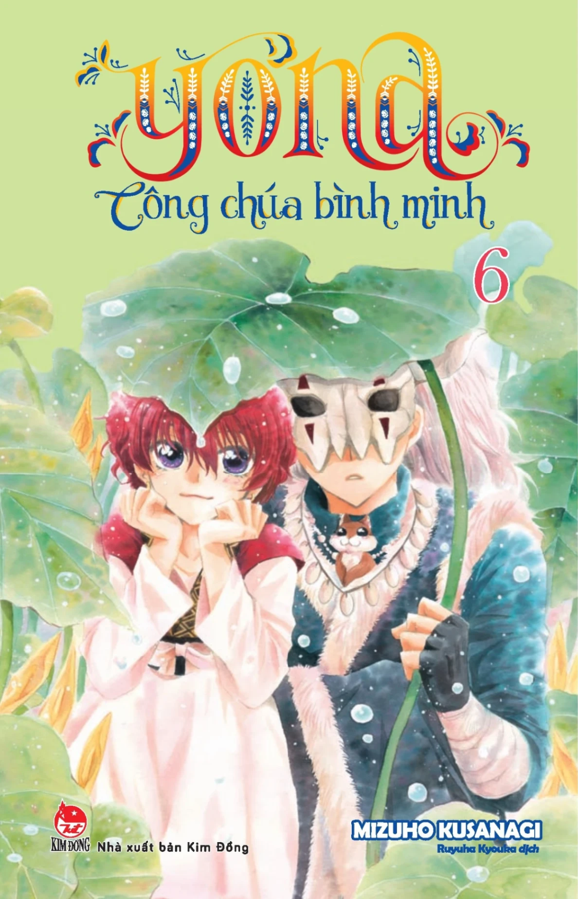 Yona - Công Chúa Bình Minh - Tập 6 (2024) - Kusanagi Mizuho (Mới 100%) Manga, comic, NXB Kim Đồng - SÁCH ĐẠI HỌC