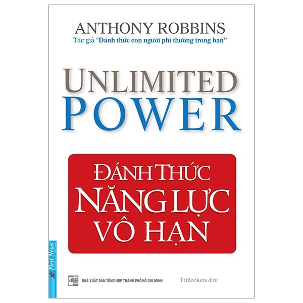 Đánh Thức Năng Lực Vô Hạn - Anthony Robbins (Mới 100%) Sách tư duy, kỹ năng sống, First News - SÁCH ĐẠI HỌC