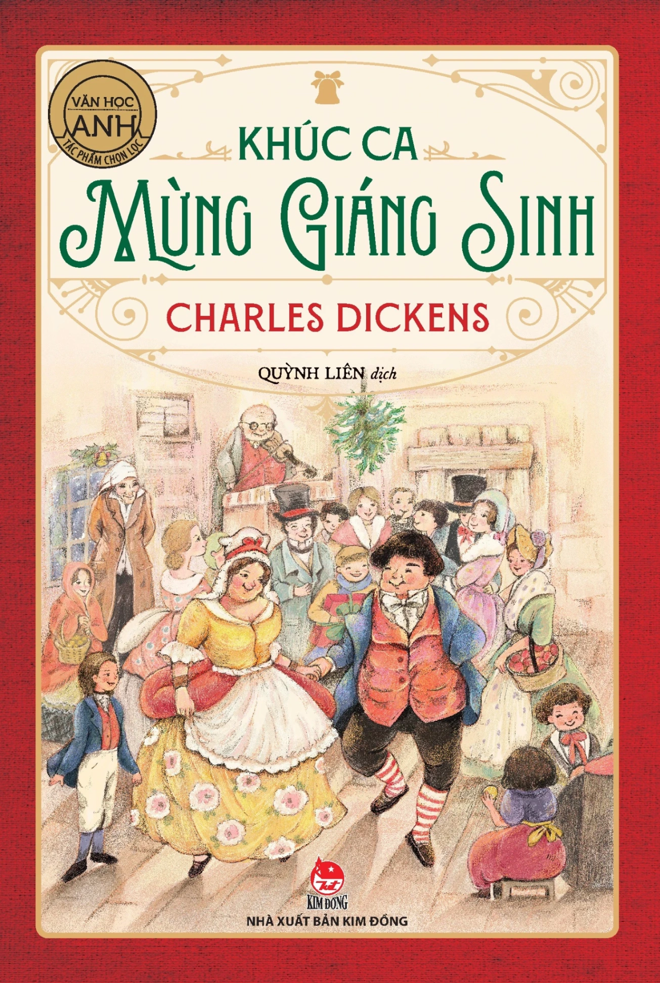 Tác Phẩm Chọn Lọc - Văn Học Anh - Khúc Ca Mừng Giáng Sinh - Charles Dickens (Mới 100%) Truyện thiếu nhi, NXB Kim Đồng - SÁCH ĐẠI HỌC
