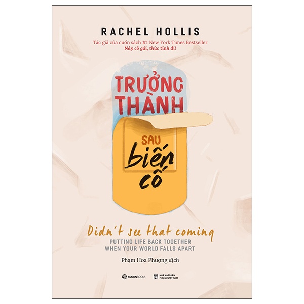 Trưởng Thành Sau Biến Cố - Rachel Hollis (Mới 100%) Sách tư duy, kỹ năng sống, SaigonBooks - SÁCH ĐẠI HỌC